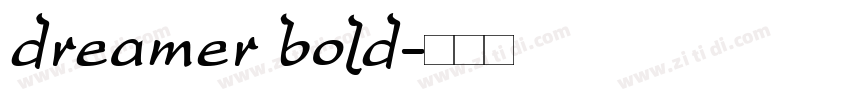 dreamer bold字体转换